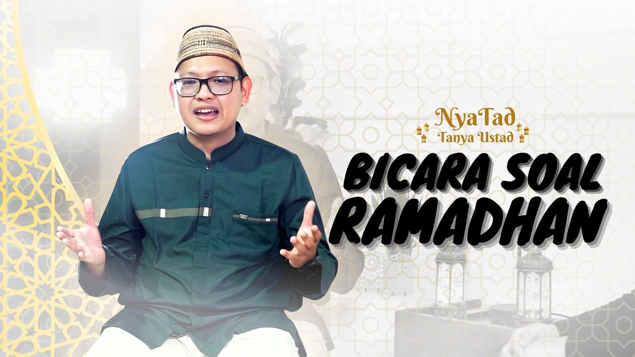 MAKNA DAN SEJARAH RAMADHAN | TANYA USTAD EPS. 1