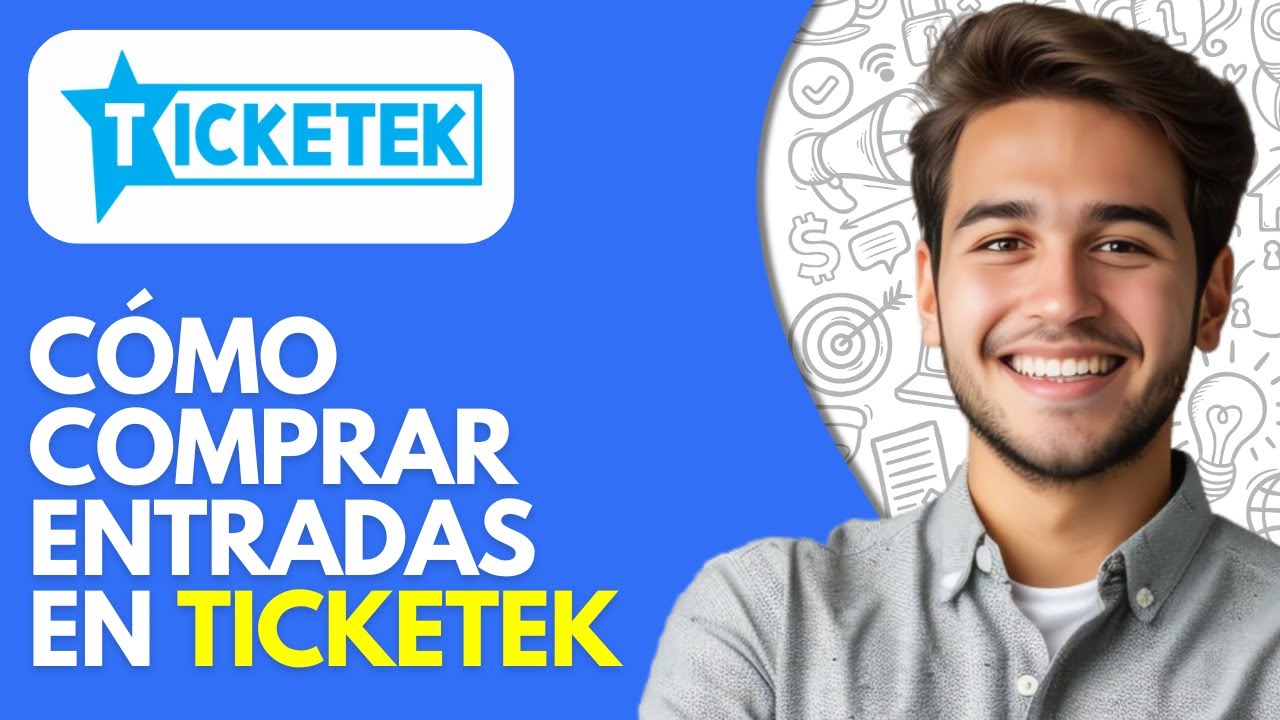 C&oacute;mo Comprar Entradas en Ticketek (2026) Paso a Paso