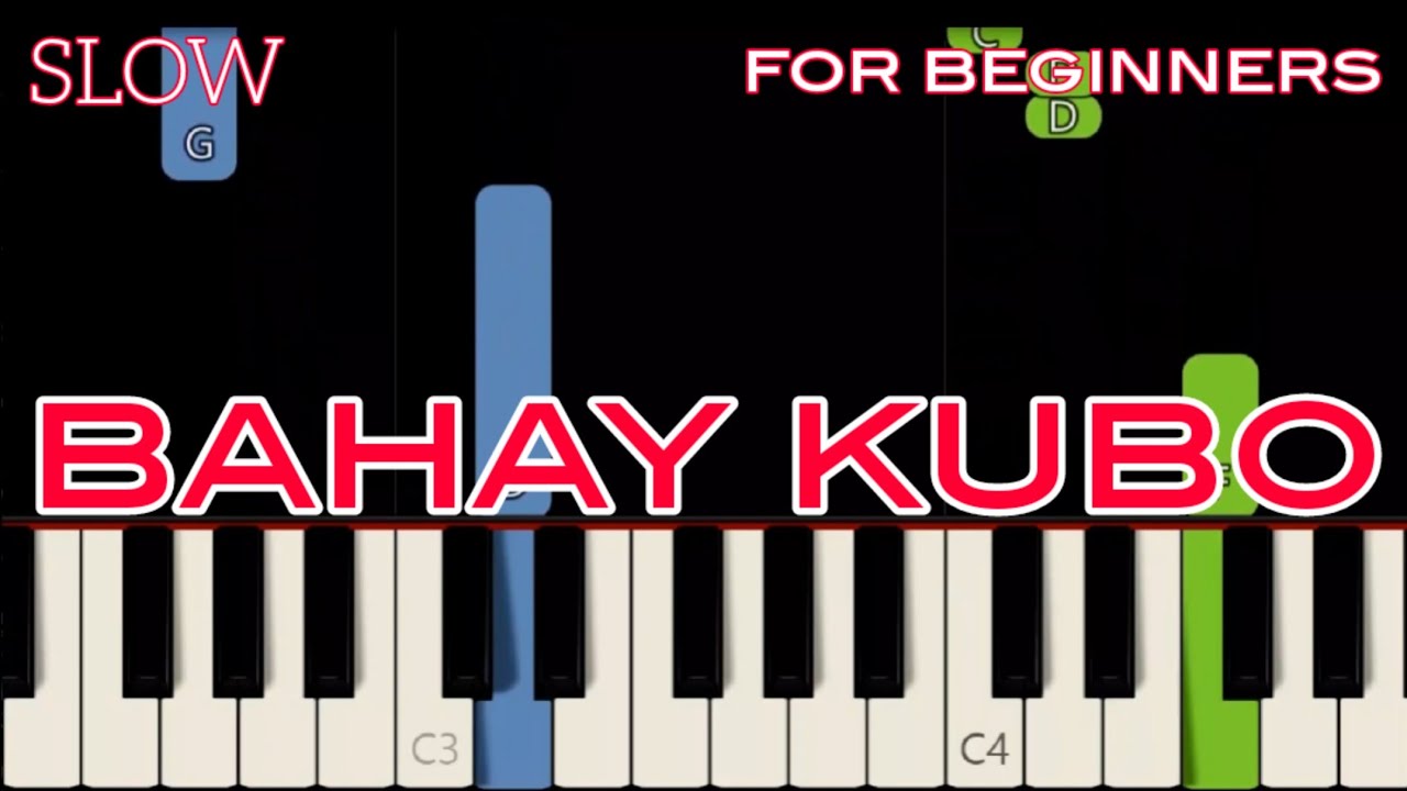 BAHAY KUBO [ HD ] - EASY PIANO