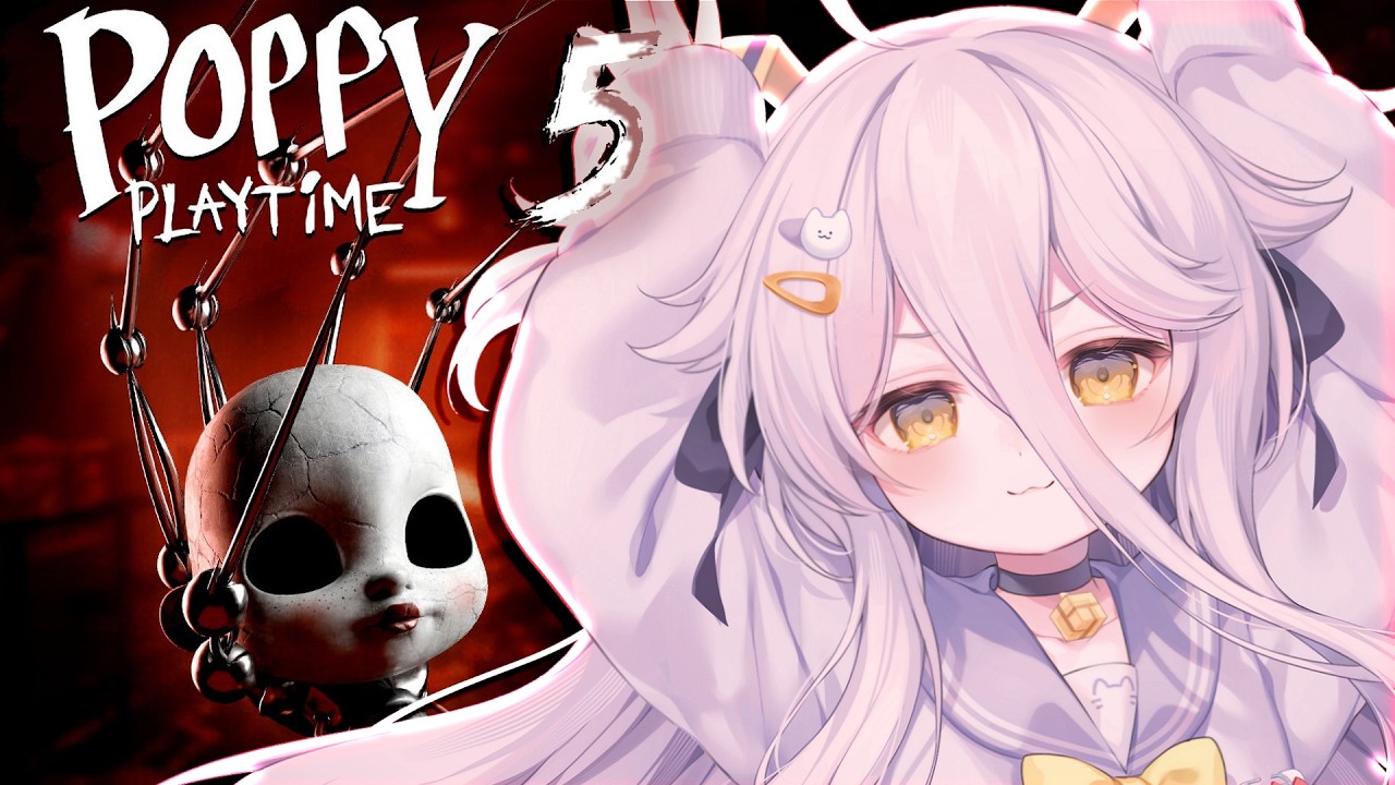 📛【POPPY PLAY TIME】CHAPTER 5 DAYO!