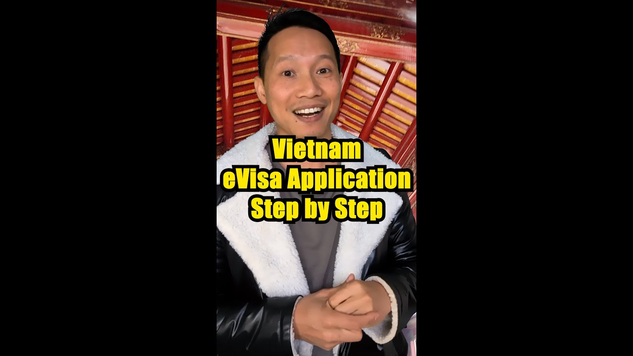 How to fill out Vietnam evisa Application Step by Step