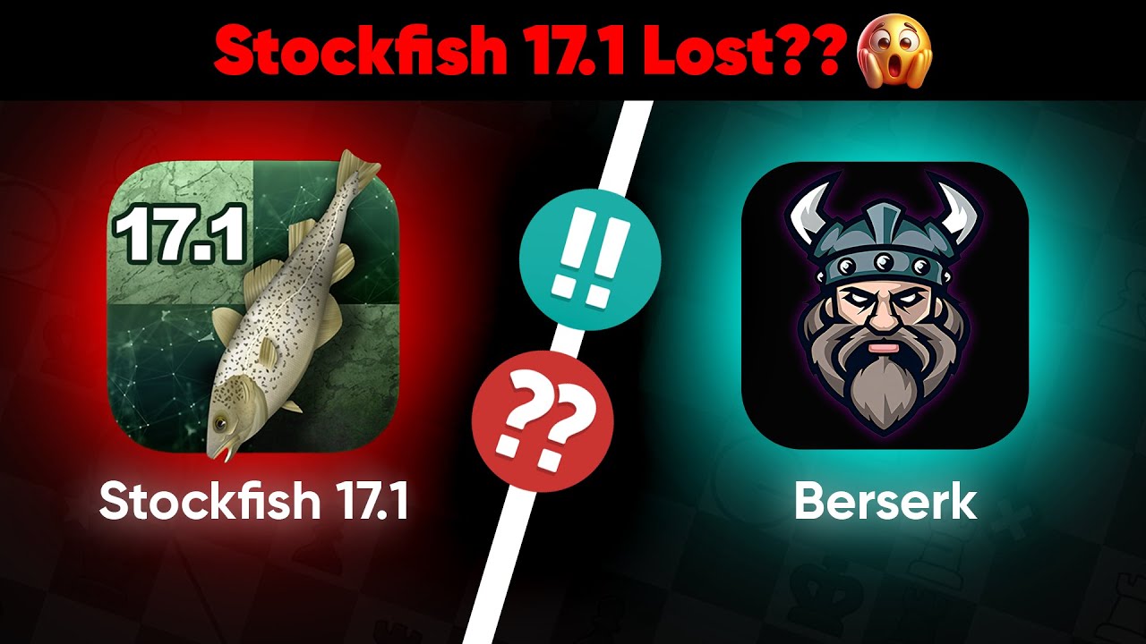 Can Berserk Defeat Stockfish 17.1??🤔🤔