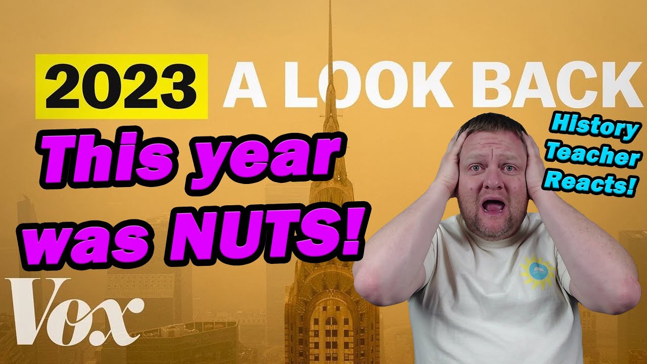 History Teacher Reacts to the Year 2023 | 2023, in 7 Minutes | Vox