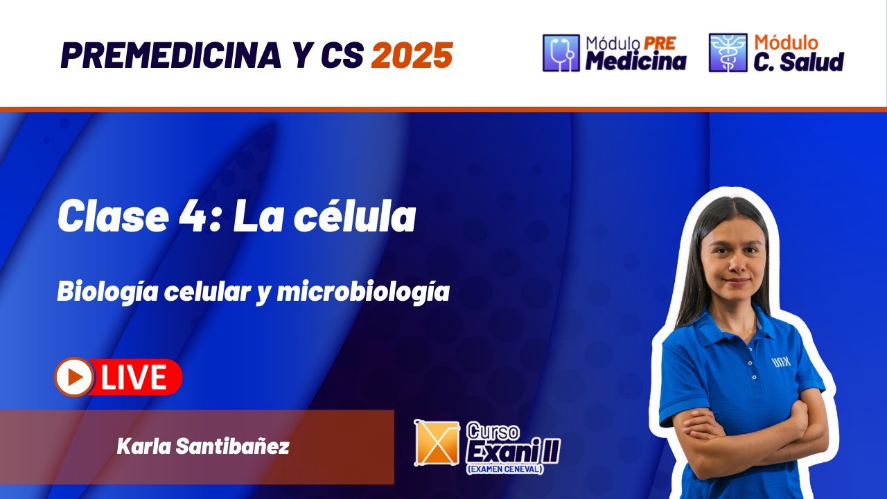Clase 4 - La c&eacute;lula - PREMEDICINA Y Cs de la SALUD - UNX - CURSO GRATUITO