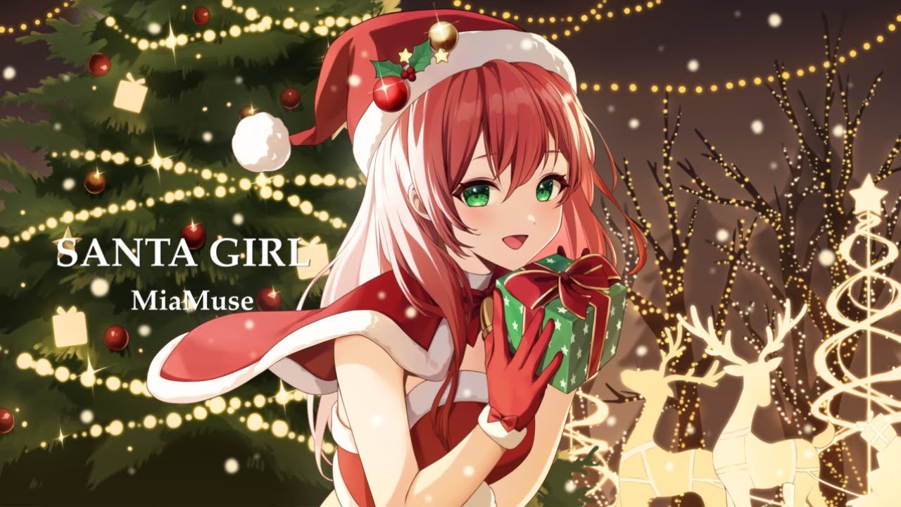 『SANTA GIRL』 Mia Muse（ミア・ミューズ）【オリジナル曲】