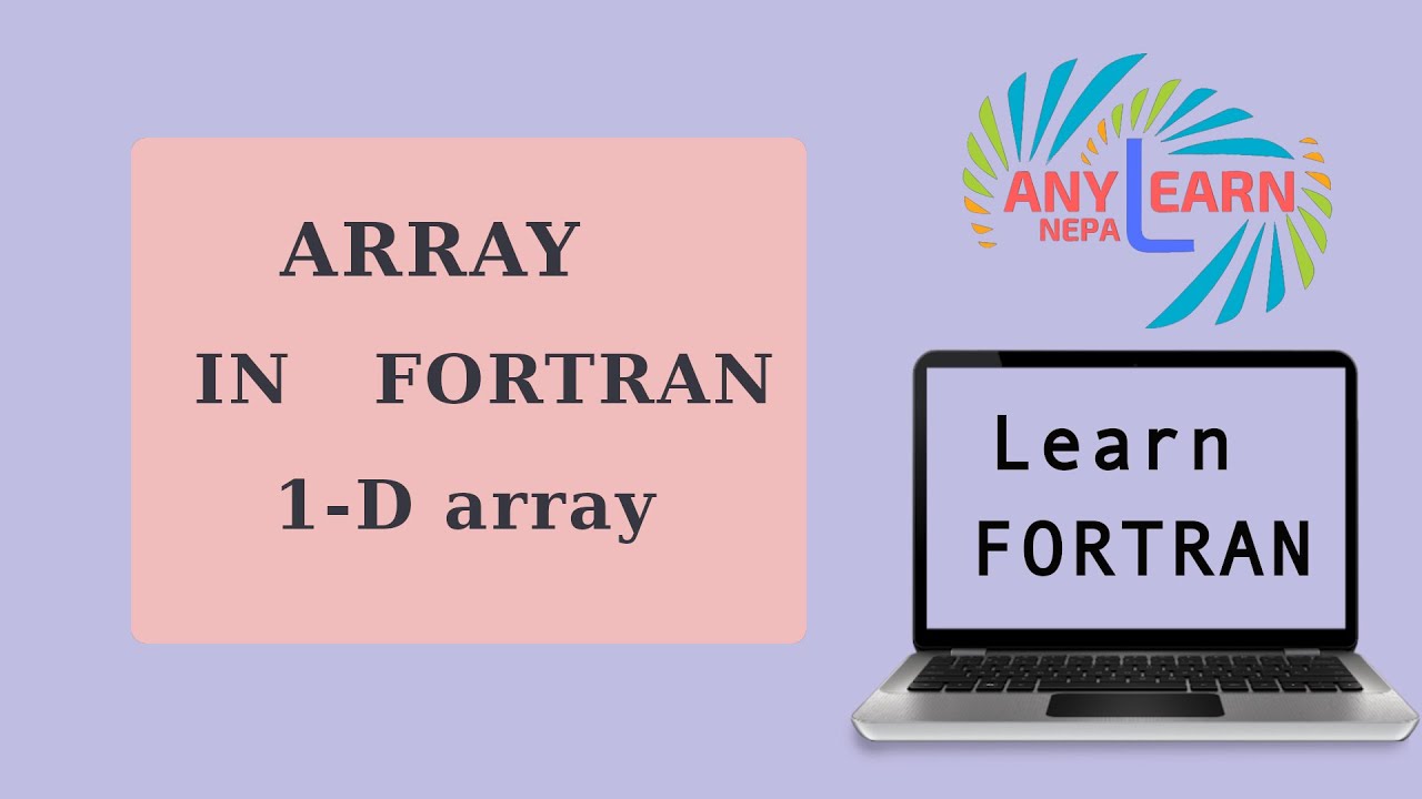 Learn Fortran ARRAY  | 1 D array |  Tutorial 15