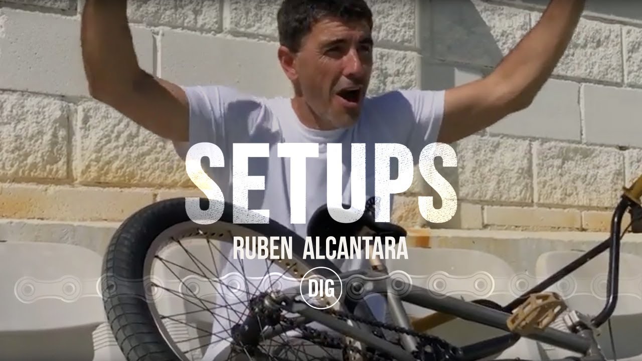 DIG BMX Setups - Рубен Алькантара