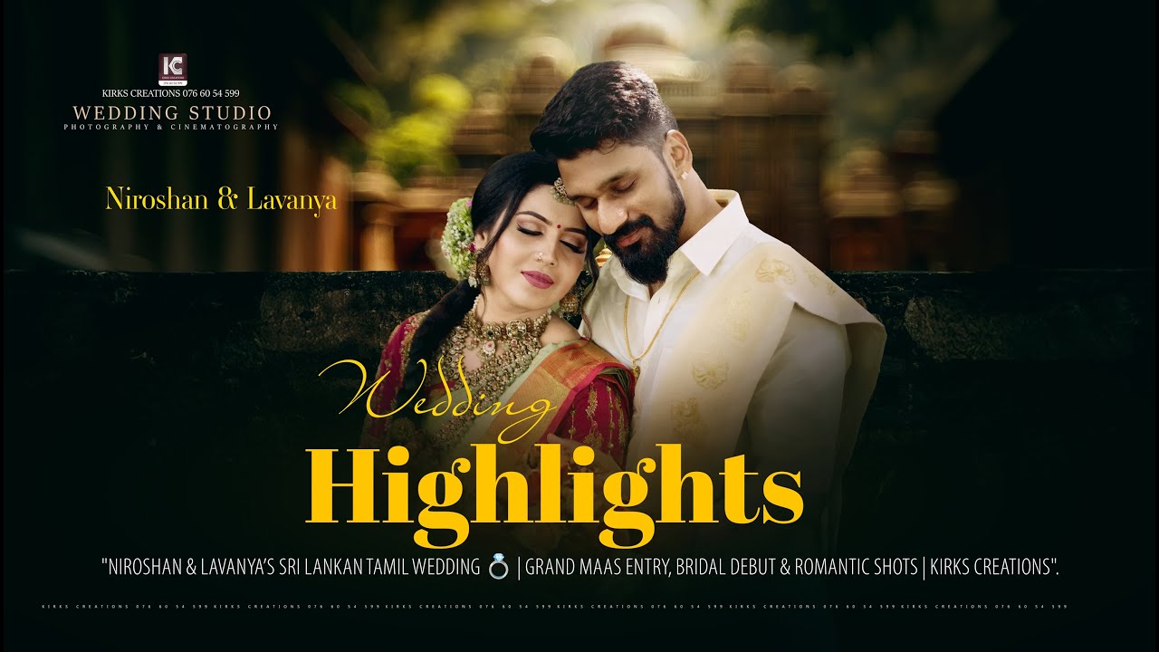 Sri Lankan Tamil Wedding 💍 | Grand Maas Entry, Bridal Debut & Romantic Shots | Kirks Creations