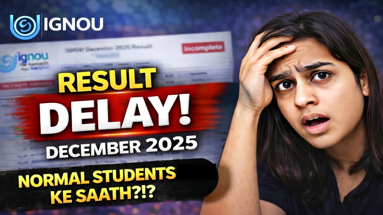IGNOU December 2025 Result Delay &ndash; Normal Students Ke Saath Kya Ho Raha Hai