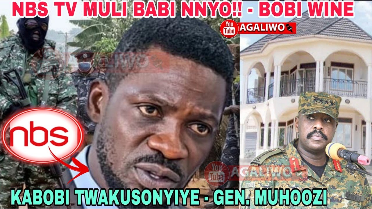 GEN. MUHOOZI AWADDE BOBI WINE ENSONGA EYAGGYE AMAGGYE E MAGERE. BOBI WINE AYUZIZA NBS TV 😳