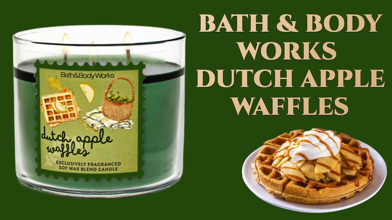 🧇 Bath & Body Works Dutch Apple Waffles 🧇 Whomp whomp... 😩