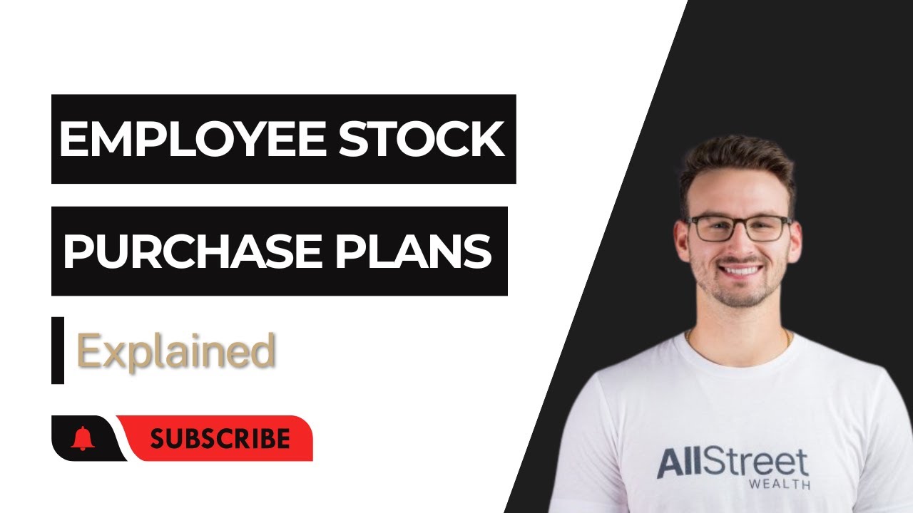 Employee Stock Purchase Plans (ESPP) Explained