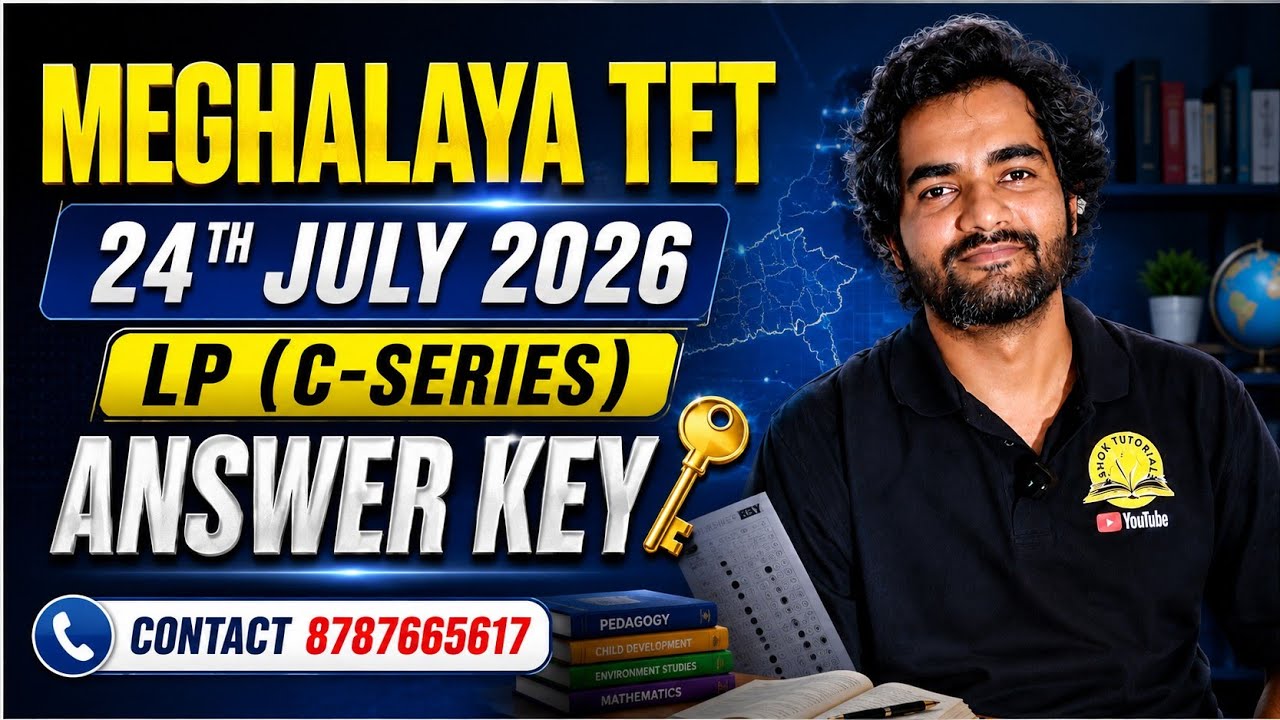 MEGHALAYA TET | 24 ИЮЛЯ 2026 | ОТВЕТЫ СЕРИЯ C | LP