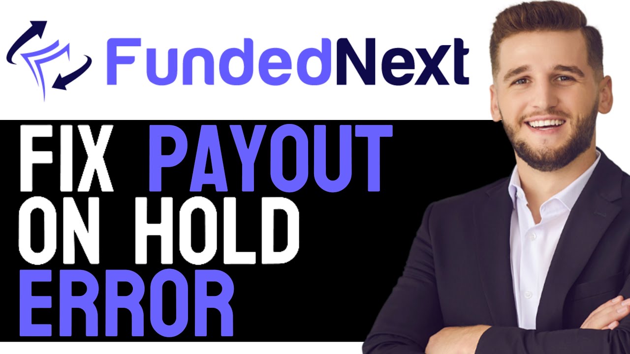 How to Fix FundedNext Payout Earnings on Hold Error! (EASIEST SOLUTION)