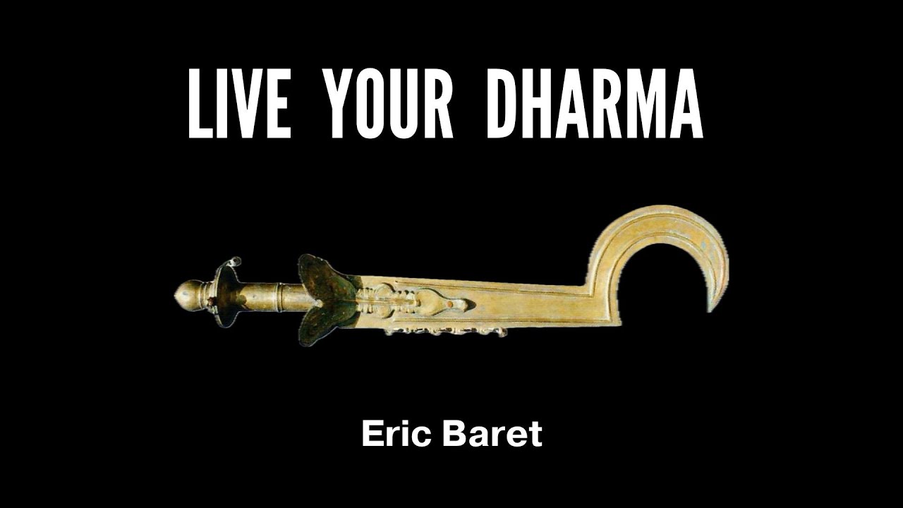 what Krishna taught Arjuna in the Bhagavad Gita - Eric Baret
