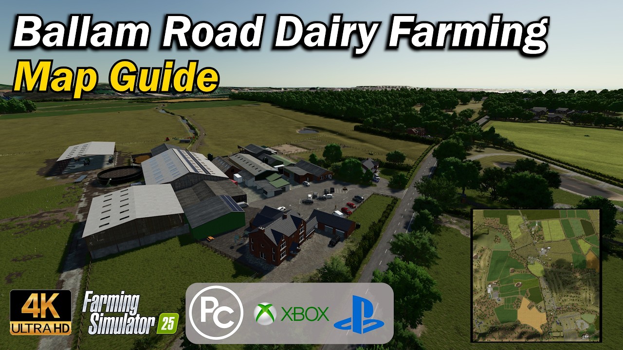 Ballam Road Dairy Farming | Map Guide | Farming Simulator 25