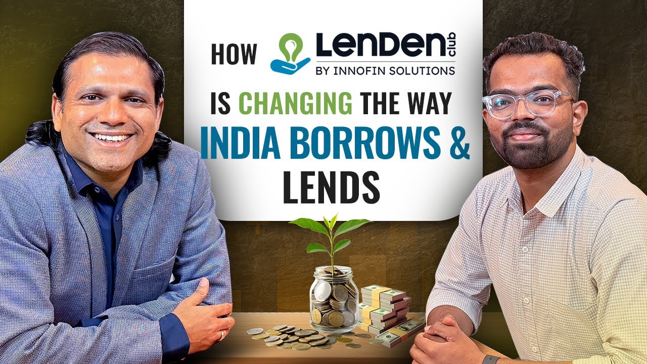 How LenDenClub is Reshaping Digital Lending in India | Episode 4 | UpperCrust