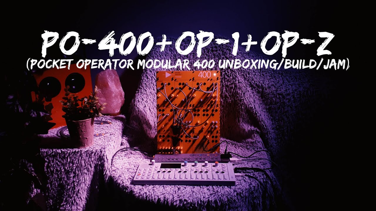 Pocket Operator Modular-400 Unboxing and jam with the OP-Z and OP-1 #teenageengineering