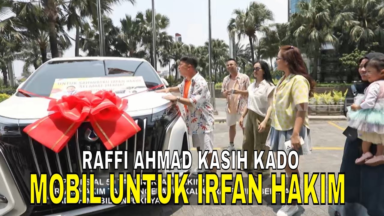 Eksklusif! Raffi Ahmad Beri HADIAH MOBIL Untuk Irfan Hakim | FYP (15/10/25) Part 4