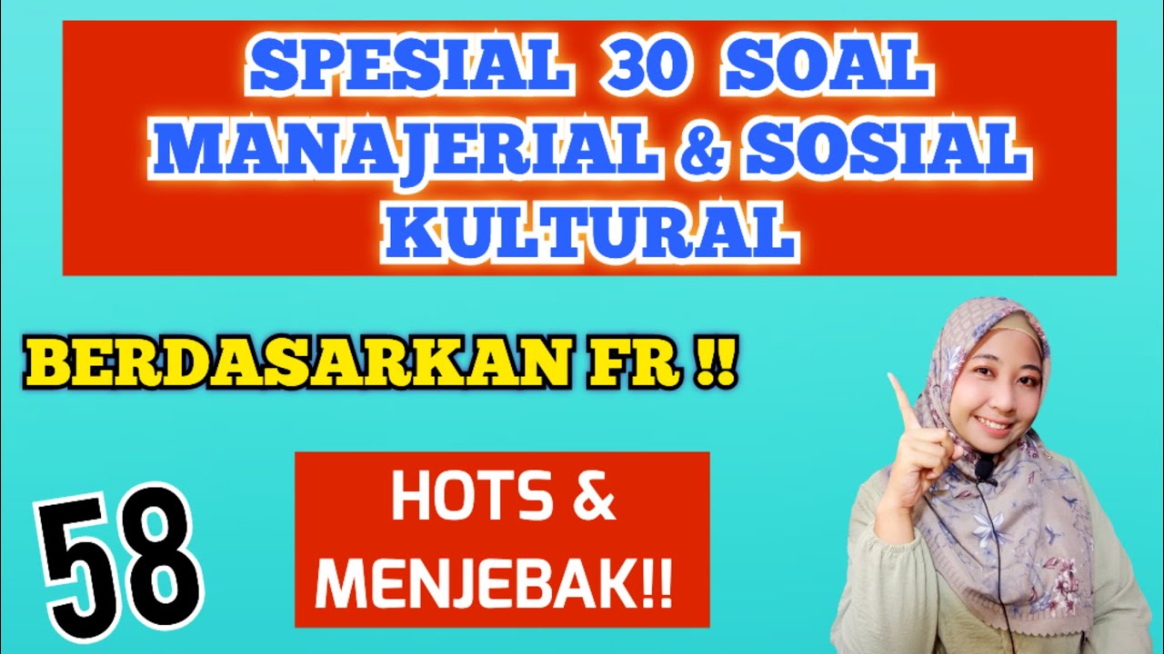 SPESIAL FR 30 SOAL MANAJERIAL DAN SOSIAL KULTURAL PPPK 2023 | AUTO LULUS ASN PPPK 2023