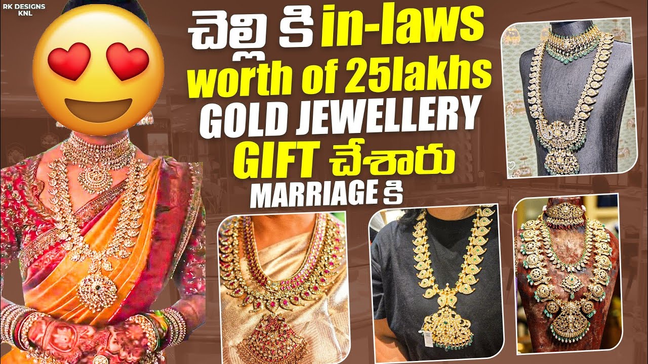 Chelli ki IN-LAWS WORTH OF 25LAKHS GOLD JEWELLERY GIFT CHESARU MARRIAGE KI 