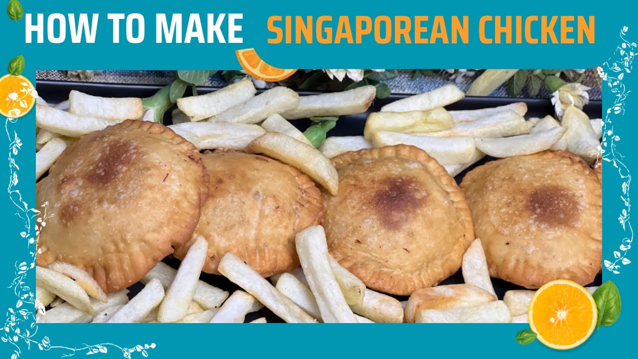 How To Make Delicious Singaporean Chicken| Perfect For Evening Snack & Lunchbox