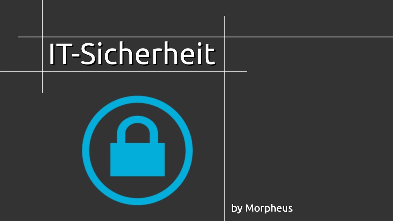 IT Sicherheit #3 - Schutzziele