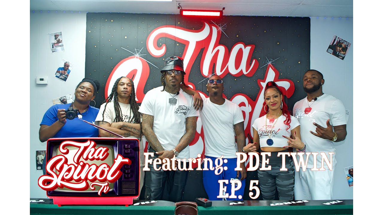 PDE TWIN x THA SPINOT TV EP.5