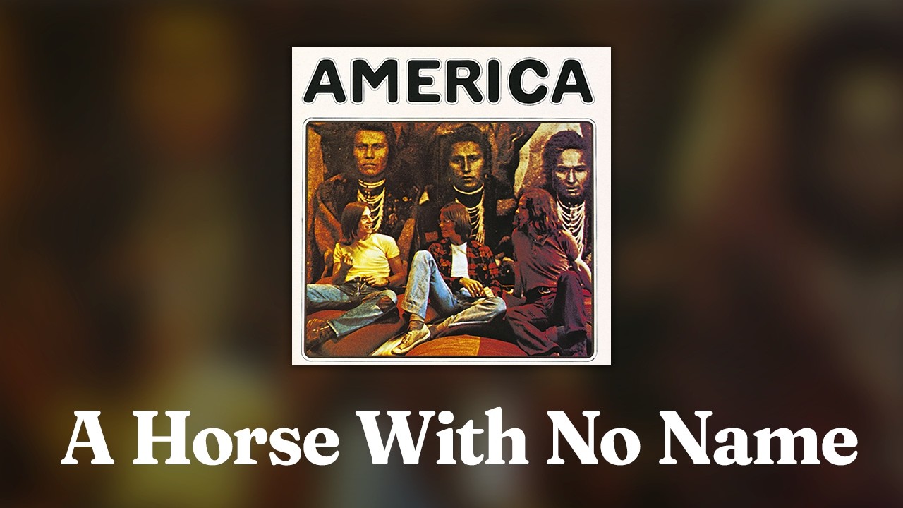 America - A Horse With No Name (Official Audio)