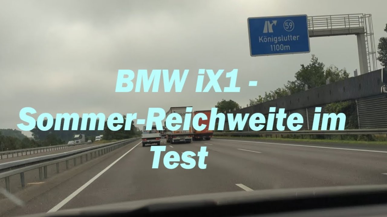 BMW iX1 - Sommer-Reichweite Autobahn & Landstraße im Test