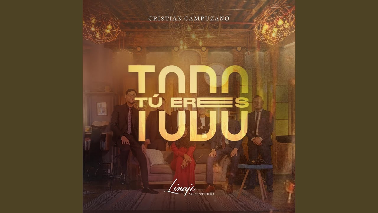 Tú Eres Todo
