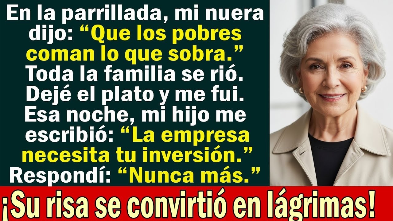 En la parrillada, mi nuera dijo： “Los pobres comen al final”… y todos se rieron