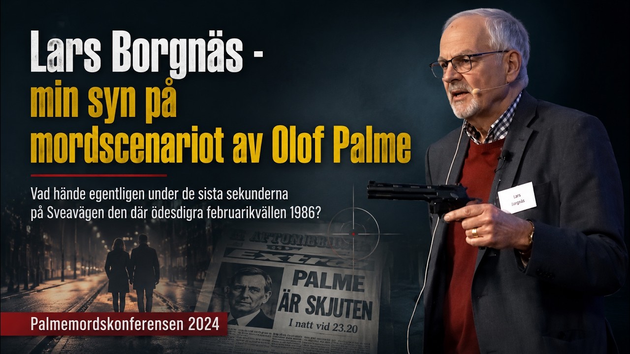 Lars Borgnäs Palmemordskonferensen 2024