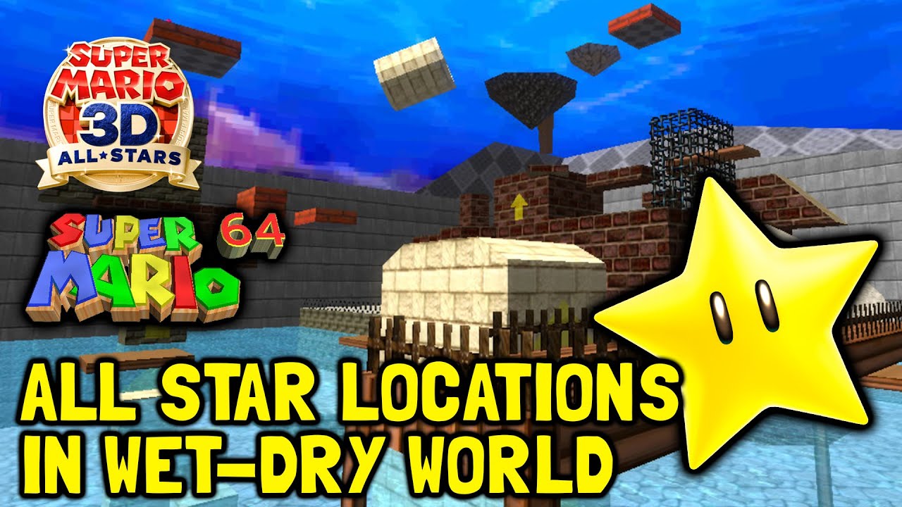 Super Mario 64 (3D All-Stars) All Star Locations In Wet-Dry World
