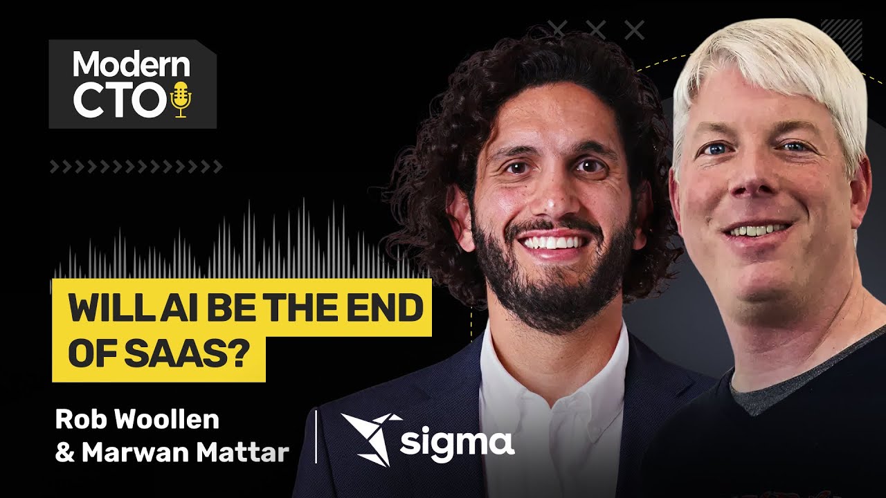 Will AI be the End of SaaS? with Rob Woollen & Marwan Mattar of Sigma