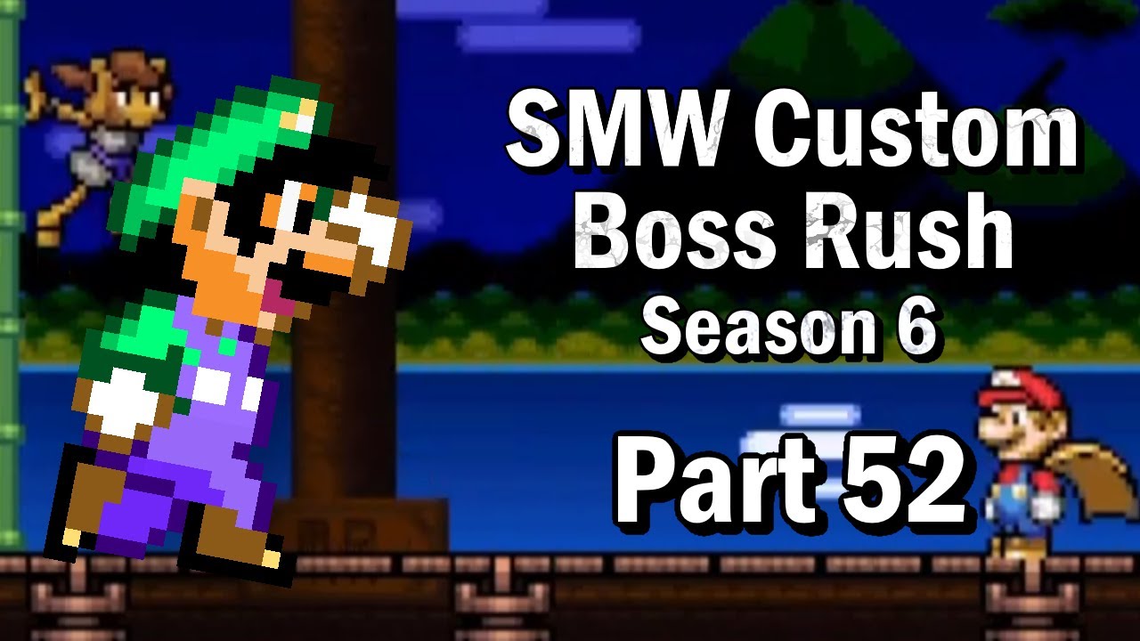 SMW - Custom Boss Rush Part 52 (265 - 270)