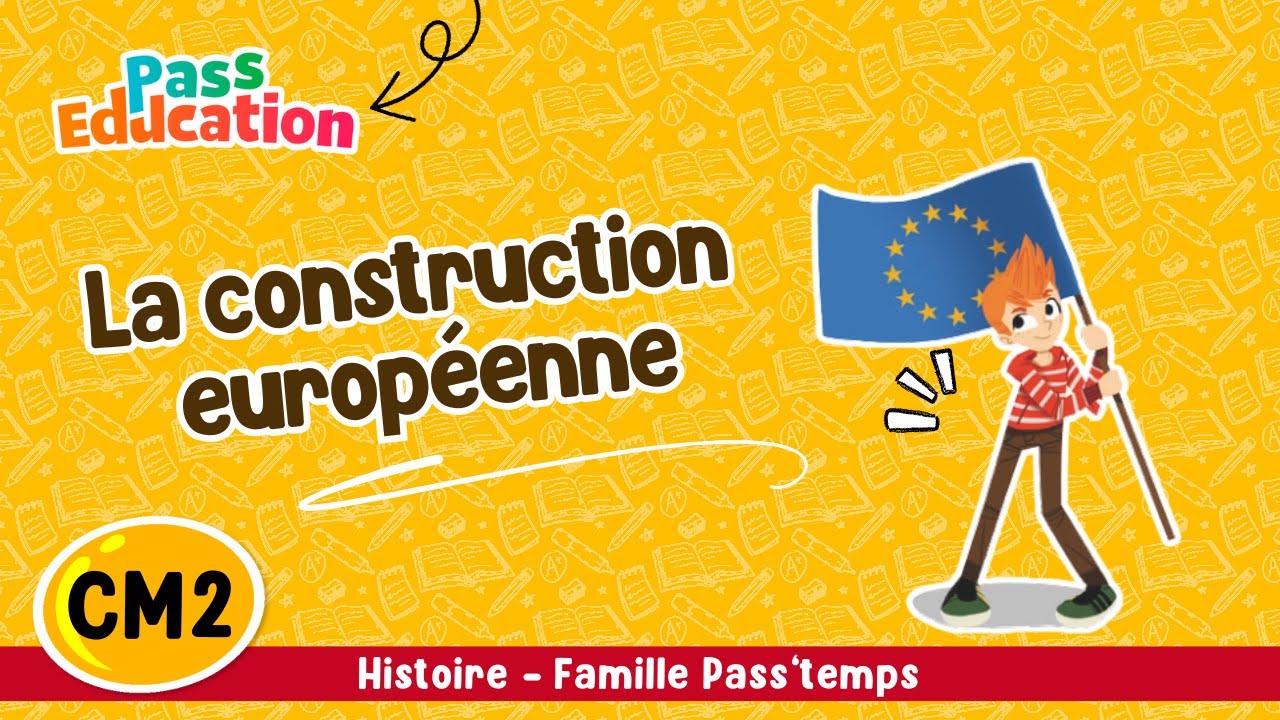 La construction européenne CM2 Famille Pass'temps Leçon Exercices Evaluations