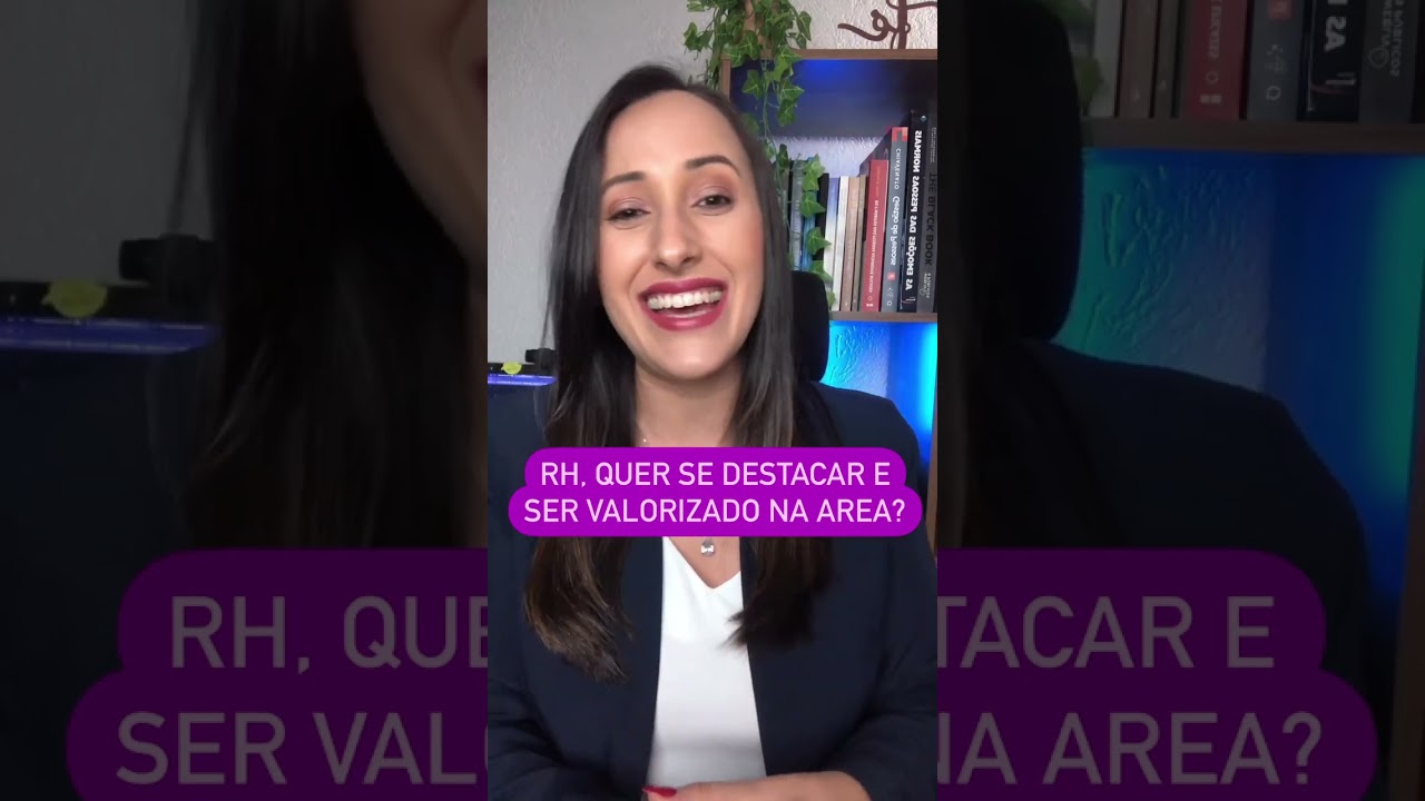 RH, quer se destacar e ser valorizado na área