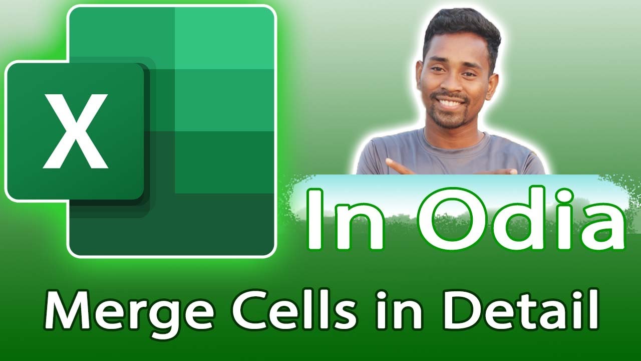 Full detail of merge cells in excel In Odia Language.