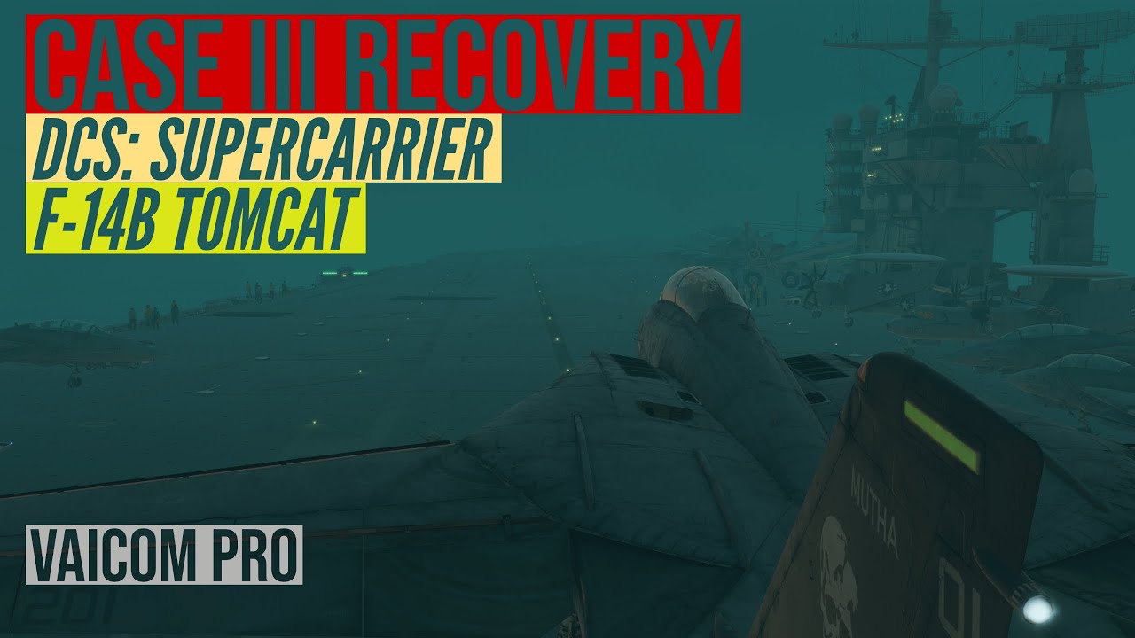 Учебное пособие по восстановлению авианосца F-14B Supercarrier Case 3, VAICOM Pro | Цифровой боев...