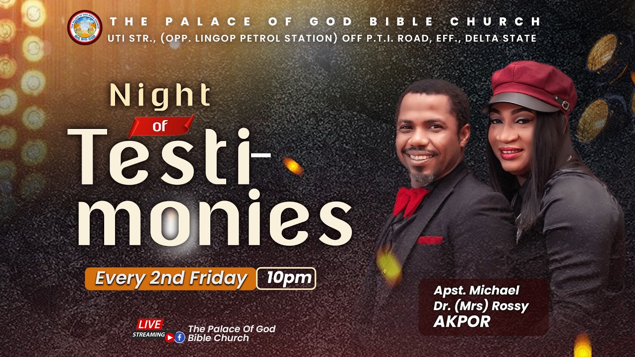 NIGHT OF TESTIMONIES w/ APST. MICHAEL & PASTOR (DR) ROSSY AKPOR - 13TH MAR. 2026