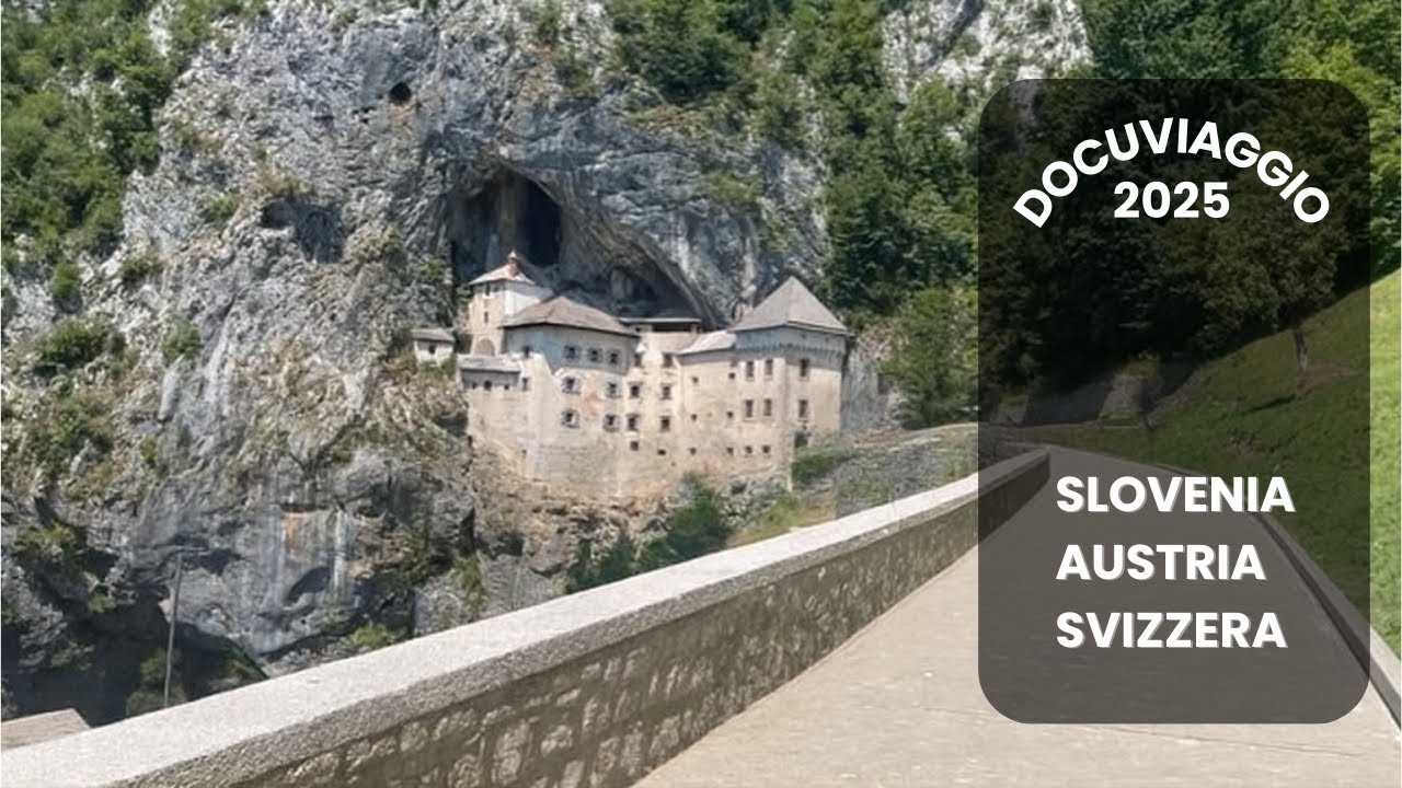 Docuviaggio: Slovenia - Austria - Svizzera