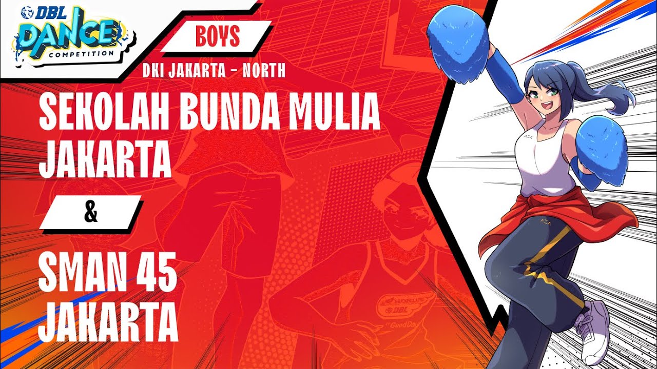 DBL DANCE | SEKOLAH BUNDA MULIA JAKARTA & SMAN 45 JAKARTA