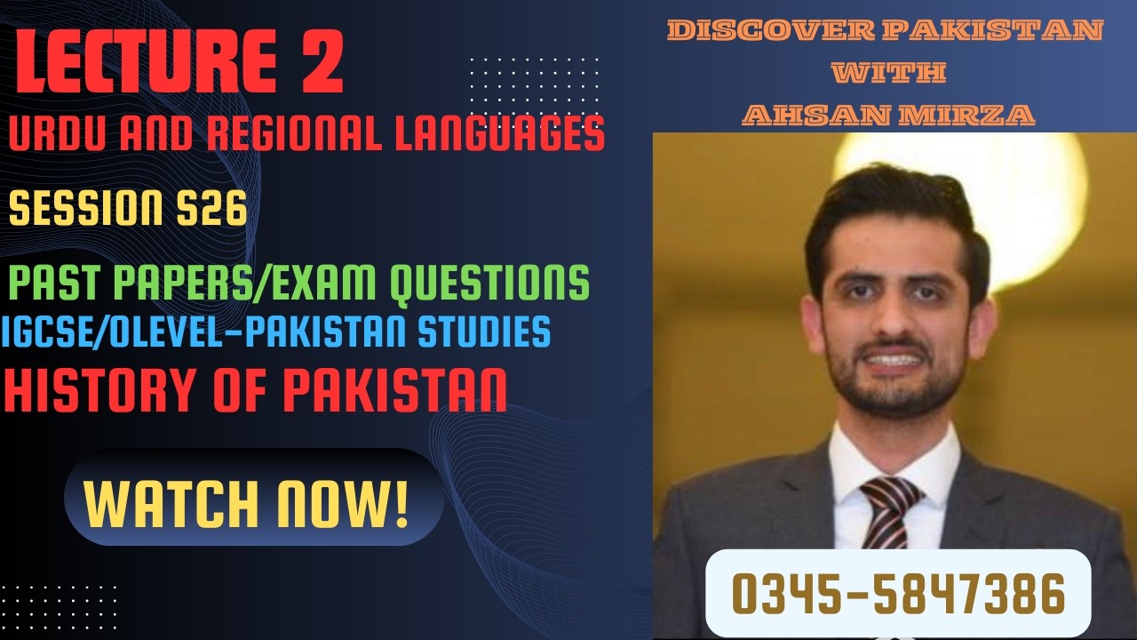 IGCSE/OLEVEL- Pak Studies- History- Chapter 5- Languages- Lecture 2