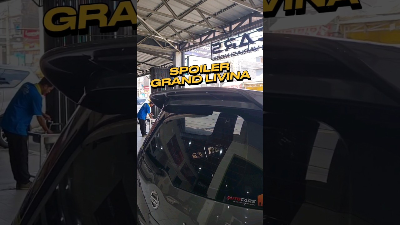 VARIASI SPOILER NISSAN GRAND LIVINA | AUTOCARS PURWAKARTA #variasimobil #variasimobilpurwakarta