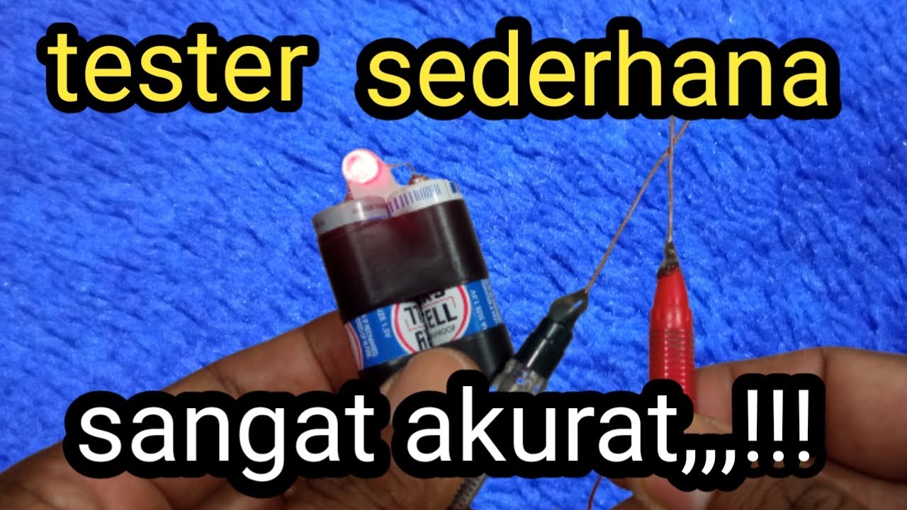 cara membuat tester sederhana
