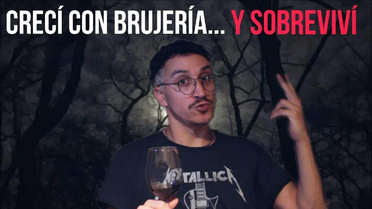 Estuve POSEIDO, Crec&iacute; con BRUJER&Iacute;A y SOBREVIV&Iacute; #experiencias