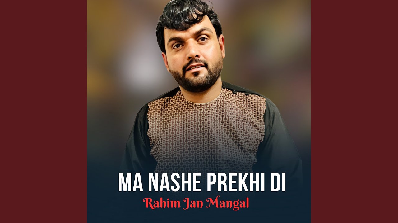 Ma Nashe Prekhi Di