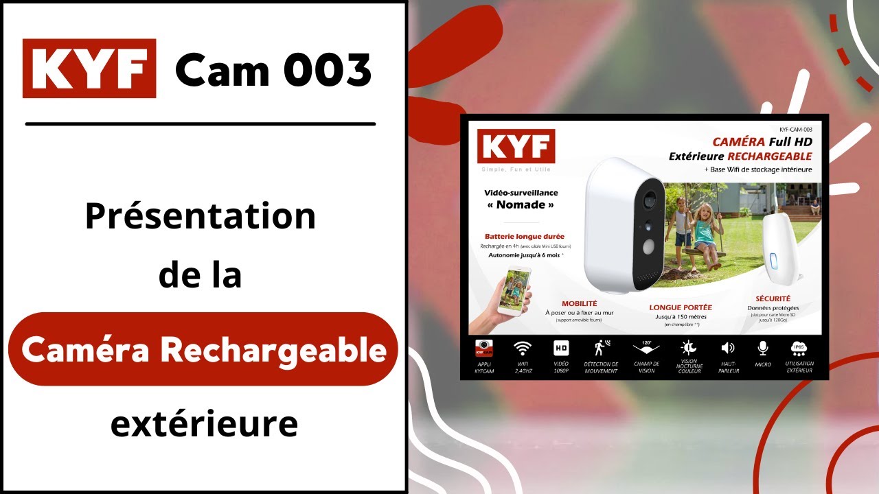 KYF-CAM-003 : Caméra IP connectée Wi-Fi Batterie rechargeable