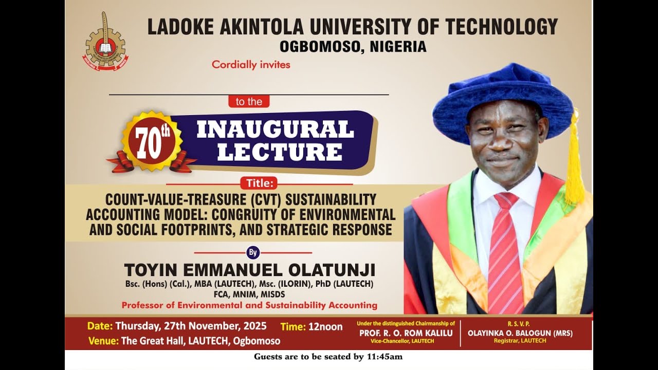 70TH INAUGURAL LECTURE, LADOKE AKINTOLA UNIVERSITY OF TECHNOLOGY, OGBOMOSO